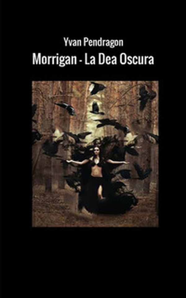 Morrigan. La dea oscura - Librerie.coop Morrigan. La dea oscura - Librerie.coop