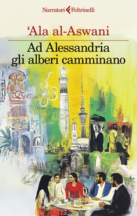 Ad Alessandria gli alberi camminano - Librerie.coop