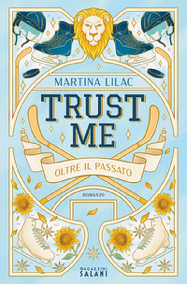 Trust me. Oltre il passato - Librerie.coop