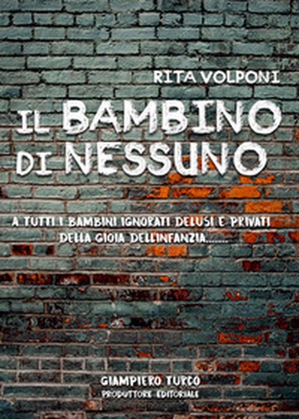 Il bambino di nessuno - Librerie.coop Il bambino di nessuno - Librerie.coop