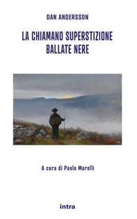 La chiamano superstizione. Ballate nere - Librerie.coop