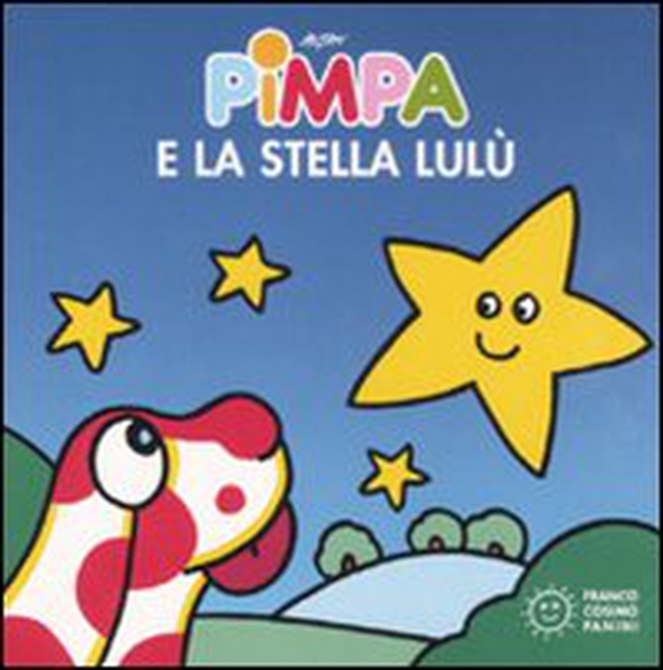 Pimpa e la stella Lulù - Librerie.coop Pimpa e la stella Lulù - Librerie.coop