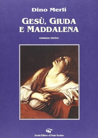 Gesù, Giuda e Maddalena - Librerie.coop