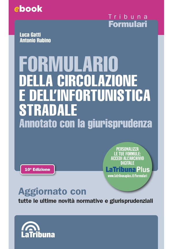 Formulario della circolazione e dell'infortunistica stradale - Librerie.coop Formulario della circolazione e dell'infortunistica stradale - Librerie.coop