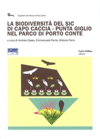 La biodiversità del SIC di Capo Caccia. Punta Giglio nel Parco di Porto Conte - Librerie.coop