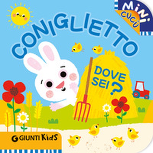Coniglietto dove sei? Mini cucù - Librerie.coop Coniglietto dove sei? Mini cucù - Librerie.coop