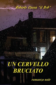 Un cervello bruciato - Librerie.coop