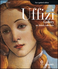 Uffizi gallery. Art, history, collections - Librerie.coop Uffizi gallery. Art, history, collections - Librerie.coop