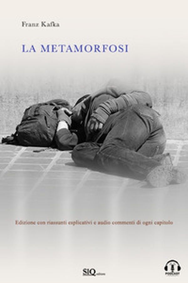 La metamorfosi. Edizione con riassunti esplicativi e audio commenti di ogni capitolo - Librerie.coop