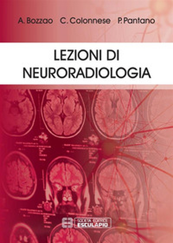 Lezioni di neuroradiologia - Librerie.coop Lezioni di neuroradiologia - Librerie.coop