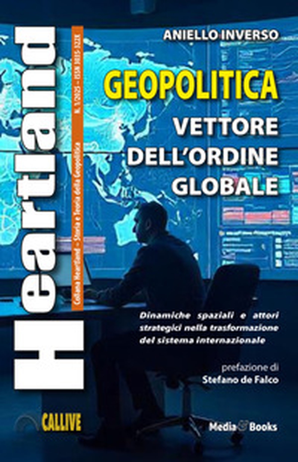 Heartland. Storia e teoria della geopolitica - Vol. 1 - Librerie.coop Heartland. Storia e teoria della geopolitica - Vol. 1 - Librerie.coop
