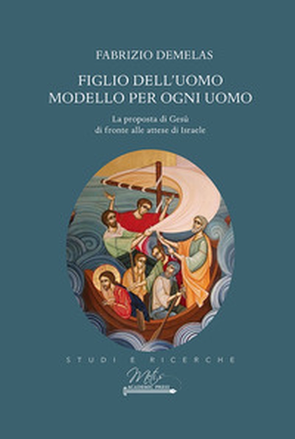 Figlio dell'uomo modello per ogni uomo - Librerie.coop Figlio dell'uomo modello per ogni uomo - Librerie.coop