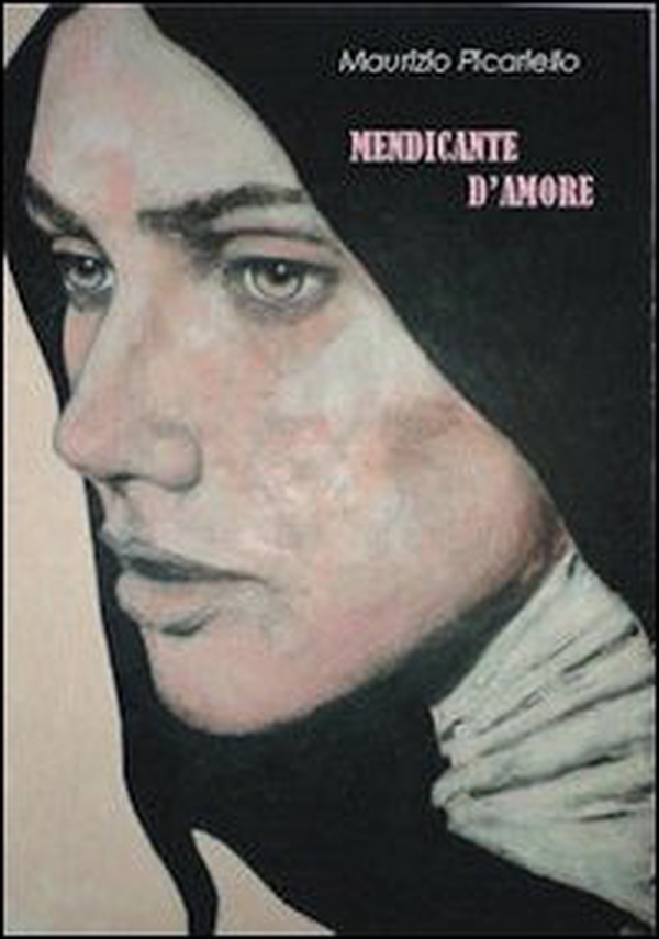 Mendicante d'amore - Librerie.coop Mendicante d'amore - Librerie.coop
