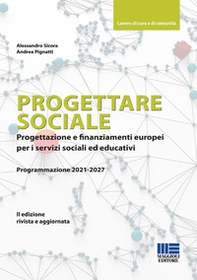 Progettare sociale. Progettazione e finanziamenti europei per i servizi sociali ed educativi - Librerie.coop Progettare sociale. Progettazione e finanziamenti europei per i servizi sociali ed educativi - Librerie.coop