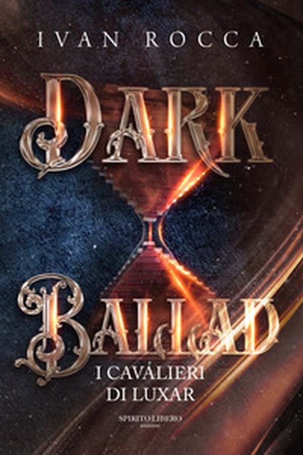 Dark ballad. I cavalieri di Luxar - Librerie.coop Dark ballad. I cavalieri di Luxar - Librerie.coop