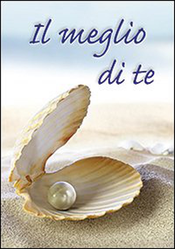Il meglio di te - Librerie.coop Il meglio di te - Librerie.coop