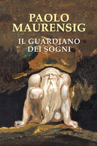 Il guardiano dei sogni - Librerie.coop Il guardiano dei sogni - Librerie.coop