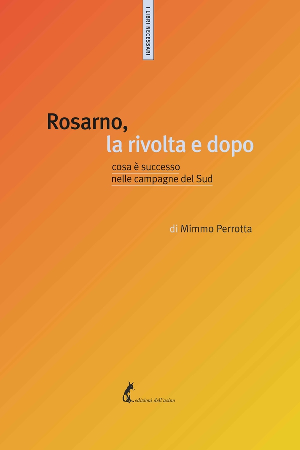 Rosarno, la rivolta e dopo - Librerie.coop Rosarno, la rivolta e dopo - Librerie.coop