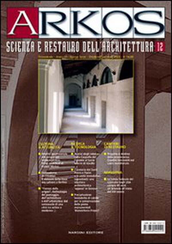 Arkos. Scienza e restauro dell'architettura - Vol. 12 - Librerie.coop Arkos. Scienza e restauro dell'architettura - Vol. 12 - Librerie.coop