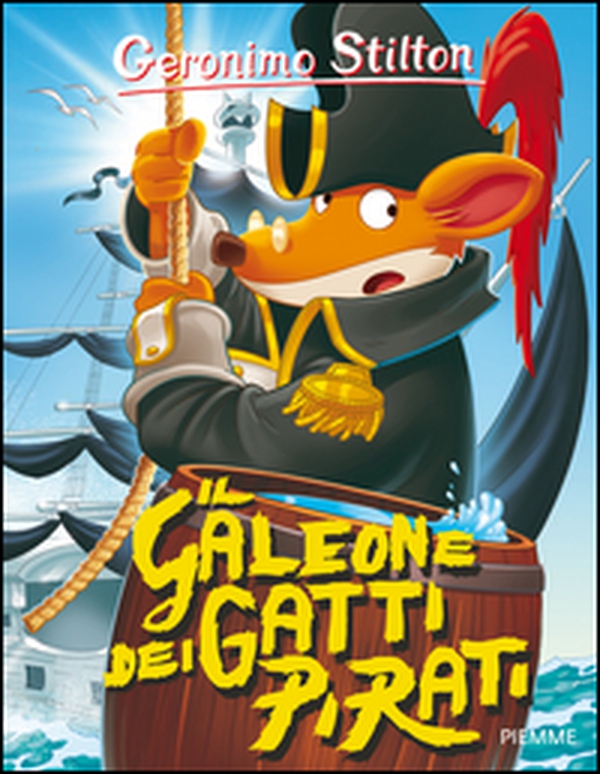 Il galeone dei gatti pirati - Librerie.coop Il galeone dei gatti pirati - Librerie.coop