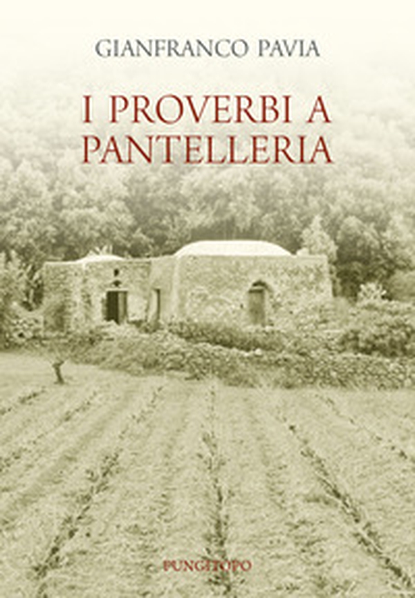 I proverbi a Pantelleria - Librerie.coop I proverbi a Pantelleria - Librerie.coop