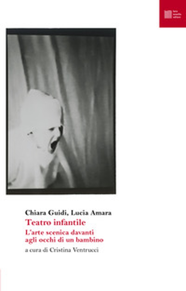 Teatro infantile. L'arte scenica davanti agli occhi di un bambino - Librerie.coop Teatro infantile. L'arte scenica davanti agli occhi di un bambino - Librerie.coop