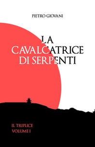 La cavalcatrice di serpenti - Librerie.coop