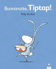 Buonanotte Tiptap! Tilly e i suoi amici - Librerie.coop