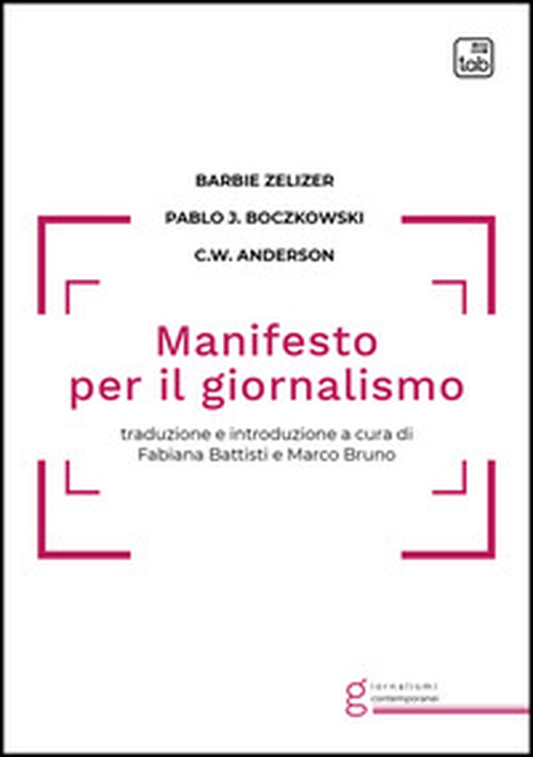 Manifesto per il giornalismo - Librerie.coop Manifesto per il giornalismo - Librerie.coop