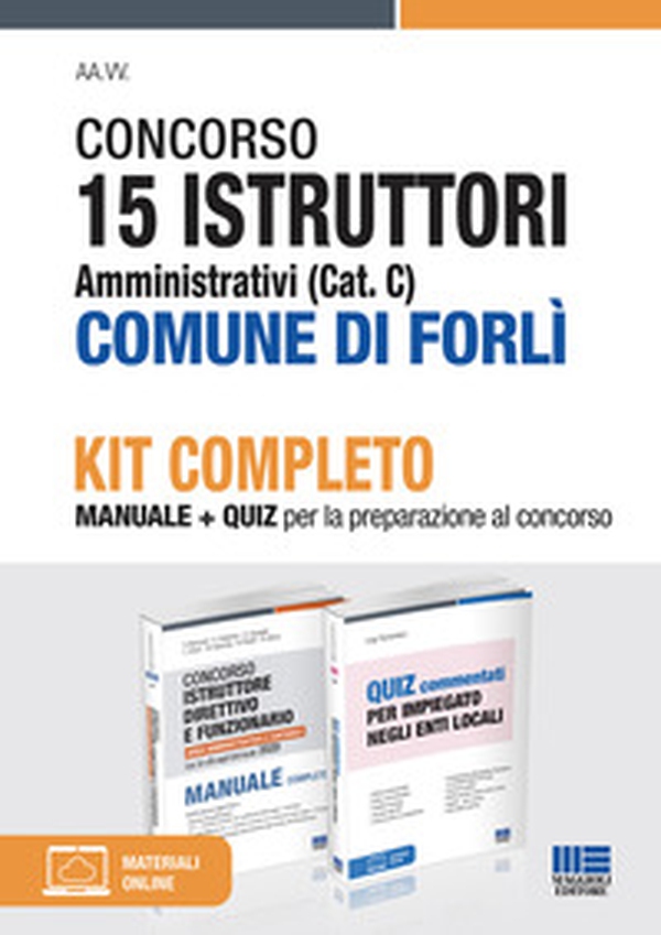 Concorso 15 istruttori amministrativi (cat. C) Comune di Forlì. Kit completo. Manuale + Quiz per la preparazione al concorso - Librerie.coop Concorso 15 istruttori amministrativi (cat. C) Comune di Forlì. Kit completo. Manuale + Quiz per la preparazione al concorso - Librerie.coop