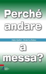 Perché andare a messa? - Librerie.coop