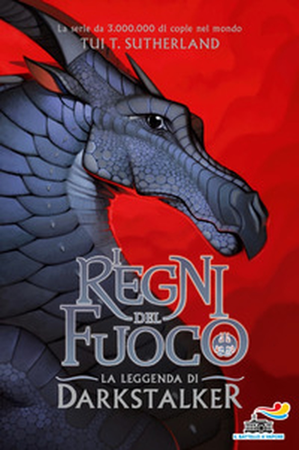 La leggenda di Darkstalker. I regni del fuoco - Vol. 6 - Librerie.coop La leggenda di Darkstalker. I regni del fuoco - Vol. 6 - Librerie.coop