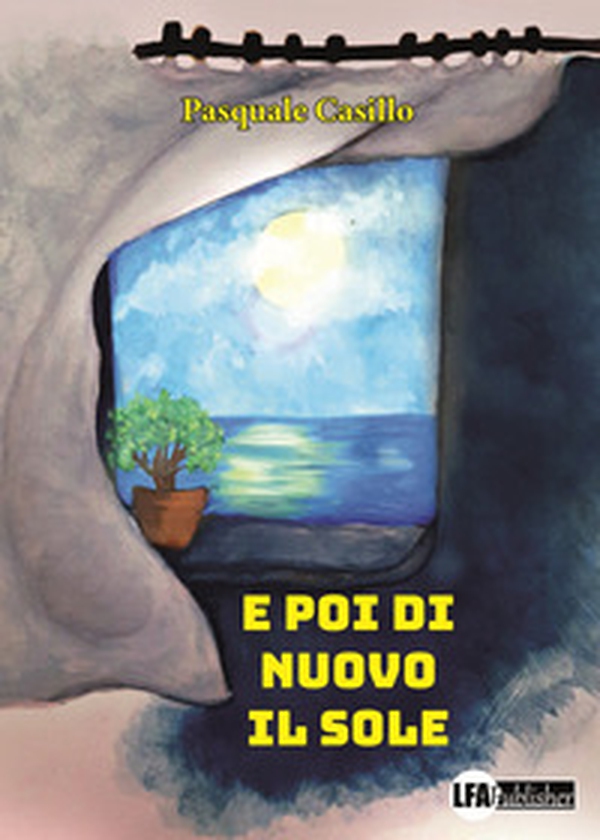 E poi di nuovo il sole - Librerie.coop E poi di nuovo il sole - Librerie.coop