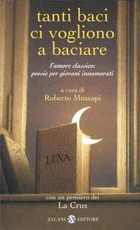 Tanti baci ci vogliono a baciare - Librerie.coop Tanti baci ci vogliono a baciare - Librerie.coop