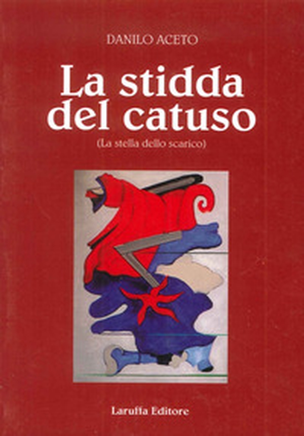 La stidda del catuso. La stella dello scarico - Librerie.coop La stidda del catuso. La stella dello scarico - Librerie.coop