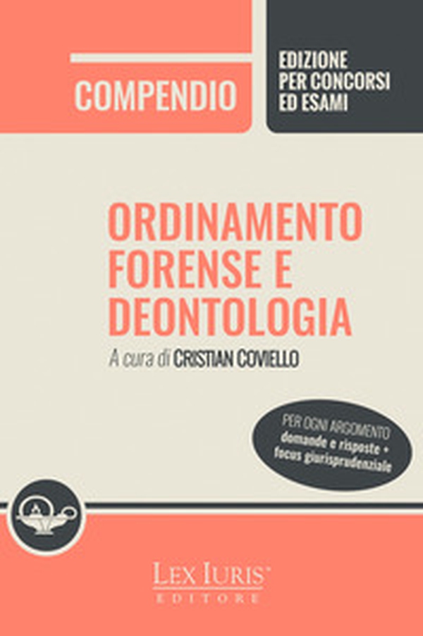 Compendio ordinamento forense e deontologia - Librerie.coop Compendio ordinamento forense e deontologia - Librerie.coop