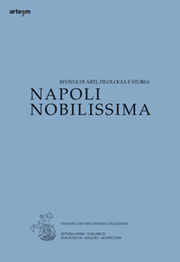 Napoli nobilissima. Rivista di arti, filologia e storia. Settima serie - Librerie.coop Napoli nobilissima. Rivista di arti, filologia e storia. Settima serie - Librerie.coop