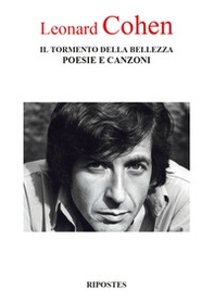 Il tormento della bellezza. Poesie e canzoni. Testo inglese a fronte - Librerie.coop