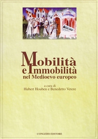Mobilità e immobilità nel Medioevo europeo - Librerie.coop