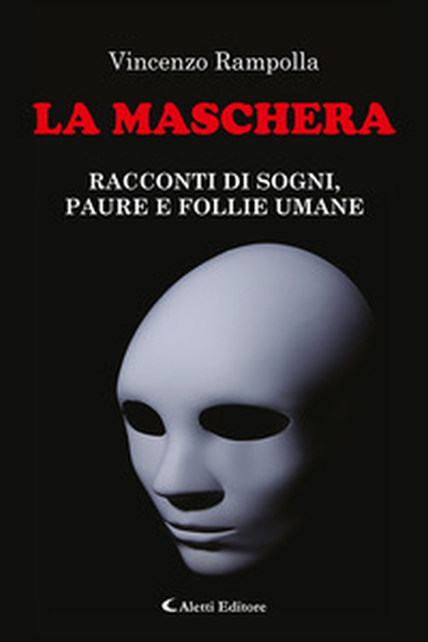 La maschera - Librerie.coop La maschera - Librerie.coop