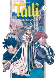 Talli. Figlia della luna - Vol. 1 - Librerie.coop Talli. Figlia della luna - Vol. 1 - Librerie.coop