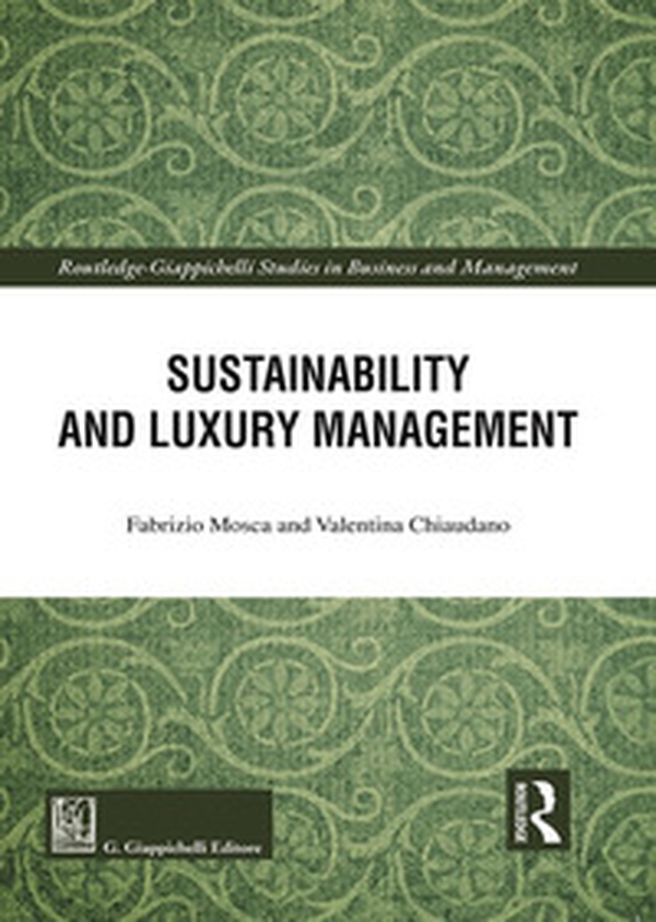Sustainability and luxury management - Librerie.coop Sustainability and luxury management - Librerie.coop