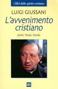 L'avvenimento cristiano - Librerie.coop