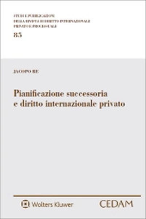 Pianificazione successoria e diritto internazionale privato - Librerie.coop Pianificazione successoria e diritto internazionale privato - Librerie.coop