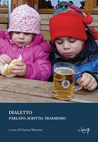 Dialetto. Parlato, scritto, trasmesso - Librerie.coop