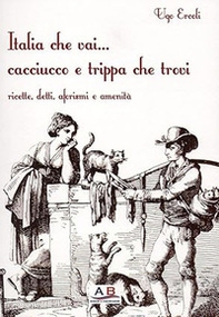 Italia che vai... cacciucco e trippa che trovi - Librerie.coop