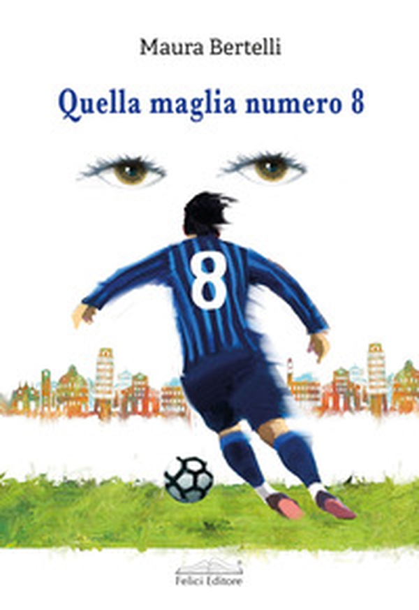 Quella maglia numero 8 - Librerie.coop