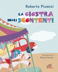 La giostra degli scontenti - Librerie.coop