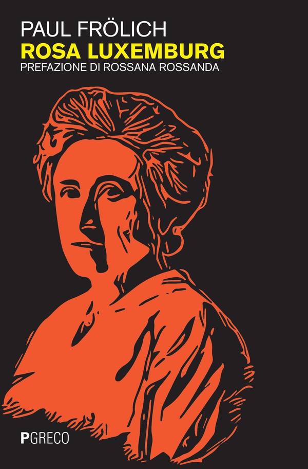 Rosa Luxemburg - Librerie.coop Rosa Luxemburg - Librerie.coop