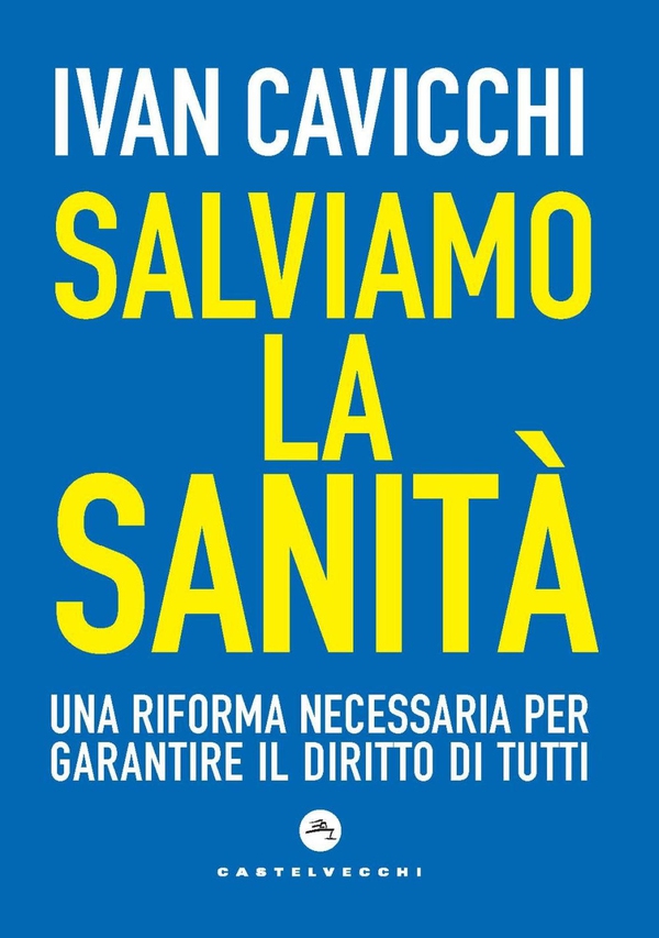 Salviamo la sanità - Librerie.coop Salviamo la sanità - Librerie.coop